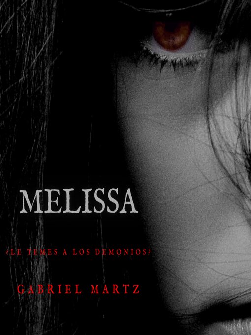 Title details for Melissa by Gabriel Martz - Available